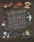 Women in Science - Rachel Ignotofsky, Wren and Rook, 2017