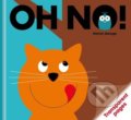 Kniha: Oh No! (Patrick George). PatrickGeorge, 2013 Kniha: Oh No! (Patrick George). PatrickGeorge, 2013