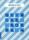 Kniha: Quincas Borba (Machado de Assis). Portugalský inštitút, 2016 Kniha: Quincas Borba (Machado de Assis). Portugalský inštitút, 2016
