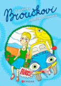 Kniha: O autíčku Broučkovi (Jarmila Dolanská). CPRESS, 2017 Kniha: O autíčku Broučkovi (Jarmila Dolanská). CPRESS, 2017