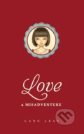 Kniha: Love and Misadventure (Lang Leav), 2013 Kniha: Love and Misadventure (Lang Leav), 2013