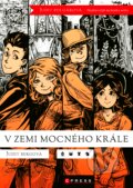 Kniha: V zemi mocného krále (Judit Bergová a Judit Polgárová). CPRESS, 2017 Kniha: V zemi mocného krále (Judit Bergová a Judit Polgárová). CPRESS, 2017
