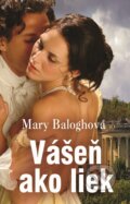 E-kniha: Vášeň ako liek (Mary Balogh), 2017 E-kniha: Vášeň ako liek (Mary Balogh), 2017