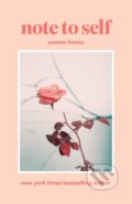 Kniha: Note to Self (Connor Franta). Simon & Schuster, 2017 Kniha: Note to Self (Connor Franta). Simon & Schuster, 2017