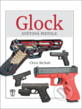 Kniha: Glock (Naše vojsko CZ). Naše vojsko CZ, 2017 Kniha: Glock (Naše vojsko CZ). Naše vojsko CZ, 2017