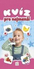 Kniha: Kvíz pro nejmenší (Aksjomat). Aksjomat, 2017 Kniha: Kvíz pro nejmenší (Aksjomat). Aksjomat, 2017
