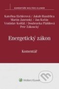 Kniha: Energetický zákon (Kateřina Eichlerová a Martin Jasenský). Wolters Kluwer ČR, 2016 Kniha: Energetický zákon (Kateřina Eichlerová a Martin Jasenský). Wolters Kluwer ČR, 2016