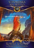 Kniha: Vzpomínka na světlo (Brandon Sanderson a Robert Jordan). FANTOM Print, 2017 Kniha: Vzpomínka na světlo (Brandon Sanderson a Robert Jordan). FANTOM Print, 2017