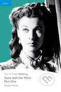 Kniha: Gone with the Wind (Part One) (Margaret Mitchell). Pearson, 2008 Kniha: Gone with the Wind (Part One) (Margaret Mitchell). Pearson, 2008