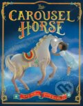 Kniha: The Carousel Horse (Tony Mitton). Bloomsbury, 2024 Kniha: The Carousel Horse (Tony Mitton). Bloomsbury, 2024