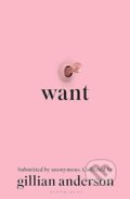 Kniha: Want (Gillian Anderson). Bloomsbury, 2024 Kniha: Want (Gillian Anderson). Bloomsbury, 2024