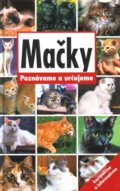 Kniha: Mačky - poznávame a určujeme (Svojtka&Co.). Svojtka&Co., 2007 Kniha: Mačky - poznávame a určujeme (Svojtka&Co.). Svojtka&Co., 2007