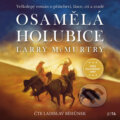 Audiokniha: Osamělá holubice (Larry McMurtry), 2024 Audiokniha: Osamělá holubice (Larry McMurtry), 2024