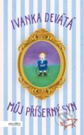 Kniha: Můj příšerný syn (Ivanka Devátá a Marie Formáčková). Motto, 2024 Kniha: Můj příšerný syn (Ivanka Devátá a Marie Formáčková). Motto, 2024