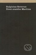 Kniha: Život svatého Martina (Sulpicius Severus). Herrmann & synové, 2003 Kniha: Život svatého Martina (Sulpicius Severus). Herrmann & synové, 2003