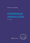 Kniha: Kompendium kriminológie (Marcela Tittlová a Peter Polák). Wolters Kluwer, 2024 Kniha: Kompendium kriminológie (Marcela Tittlová a Peter Polák). Wolters Kluwer, 2024