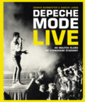 Kniha: Depeche Mode: Live (český jazyk) (Dennis Burmeister a Sascha Lange). Slovart CZ, 2024 Kniha: Depeche Mode: Live (český jazyk) (Dennis Burmeister a Sascha Lange). Slovart CZ, 2024