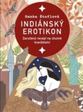 Kniha: Indiánský erotikon (Danka Štoflová), 2024 Kniha: Indiánský erotikon (Danka Štoflová), 2024