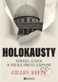 Kniha: Holokausty (Gilles Kepel). Bourdon, 2024 Kniha: Holokausty (Gilles Kepel). Bourdon, 2024