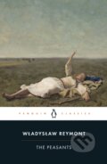 Kniha: The Peasants (Wladyslaw Reymont). Penguin Books, 2024 Kniha: The Peasants (Wladyslaw Reymont). Penguin Books, 2024