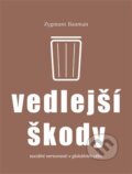 Kniha: Vedlejší škody (Zygmunt Bauman), 2024 Kniha: Vedlejší škody (Zygmunt Bauman), 2024