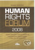 Kniha: Human rights forum 2008 (Eurokódex). Eurokódex, 2012 Kniha: Human rights forum 2008 (Eurokódex). Eurokódex, 2012