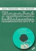 Kniha: Finančné inžinierstvo-učebnica (Karol Vlachynský a Peter Markovič). Wolters Kluwer (Iura Edition), 2001 Kniha: Finančné inžinierstvo-učebnica (Karol Vlachynský a Peter Markovič). Wolters Kluwer (Iura Edition), 2001