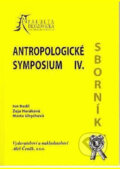 Kniha: Antropologické symposium 4 (Ivo Budil, Zoja Horáková a Marta Ulrichová). Aleš Čeněk, 2006 Kniha: Antropologické symposium 4 (Ivo Budil, Zoja Horáková a Marta Ulrichová). Aleš Čeněk, 2006