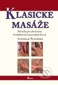 Kniha: Klasické masáže (Stanislav Flandera). , 2011 Kniha: Klasické masáže (Stanislav Flandera). , 2011