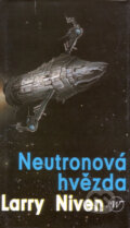 Kniha: Neutronová hvězda (Niven Larry). Wales, 2001 Kniha: Neutronová hvězda (Niven Larry). Wales, 2001