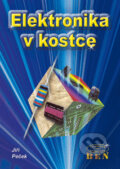 Kniha: Elektronika v kostce (Jiří Peček). BEN - technická literatura, 2002 Kniha: Elektronika v kostce (Jiří Peček). BEN - technická literatura, 2002