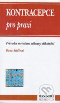 Kniha: Kontracepce pro praxi (Dana Seidlová). , 1997 Kniha: Kontracepce pro praxi (Dana Seidlová). , 1997