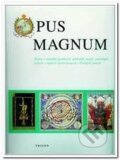 Kniha: Opus Magnum (D. Ž. Bor). Trigon, 2006 Kniha: Opus Magnum (D. Ž. Bor). Trigon, 2006