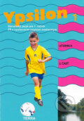 Kniha: Ypsilon 1 - Učebnica 2. časť (Anita Halászová). , 2021 Kniha: Ypsilon 1 - Učebnica 2. časť (Anita Halászová). , 2021