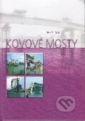 Kniha: Kovové mosty (Ján Bujňák). EDIT, 2005 Kniha: Kovové mosty (Ján Bujňák). EDIT, 2005