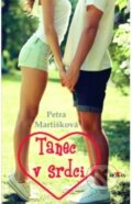 Kniha: Tanec v srdci (Petra Martišková). Alpress, 2020 Kniha: Tanec v srdci (Petra Martišková). Alpress, 2020