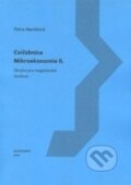 Kniha: Cvičebnice mikroekonomie II. (Petra Marešová). Gaudeamus, 2014 Kniha: Cvičebnice mikroekonomie II. (Petra Marešová). Gaudeamus, 2014