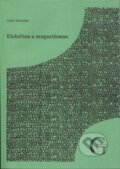 Kniha: Elektřina a magnetismus (Josef Hubeňák). Gaudeamus, 2010 Kniha: Elektřina a magnetismus (Josef Hubeňák). Gaudeamus, 2010