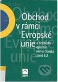 Kniha: Obchod v rámci Evropské unie a obchodní operace mimo členské země EU (František Janatka). Wolters Kluwer ČR, 2004 Kniha: Obchod v rámci Evropské unie a obchodní operace mimo členské země EU (František Janatka). Wolters Kluwer ČR, 2004