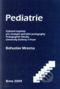 Kniha: Pediatrie (Bohuslav Mrzena). Paido, 2009 Kniha: Pediatrie (Bohuslav Mrzena). Paido, 2009