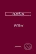 Kniha: Filébos (Philebus) (Platón). OIKOYMENH, 2012 Kniha: Filébos (Philebus) (Platón). OIKOYMENH, 2012