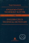 Kniha: Anglicko-český technický slovník. A-L (Tomáš Zahradníček). Montanex, 2002 Kniha: Anglicko-český technický slovník. A-L (Tomáš Zahradníček). Montanex, 2002