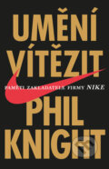Kniha: Umění vítězit (Phil Knight). Ikar CZ, 2017 Kniha: Umění vítězit (Phil Knight). Ikar CZ, 2017