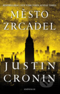 Kniha: Město zrcadel (Justin Cronin). Knižní klub, 2017 Kniha: Město zrcadel (Justin Cronin). Knižní klub, 2017