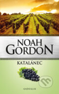 Kniha: Katalánec (Noah Gordon). Knižní klub, 2017 Kniha: Katalánec (Noah Gordon). Knižní klub, 2017
