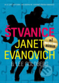 Kniha: Štvanice (Janet Evanovich a Lee Goldberg). Mystery Press, 2017 Kniha: Štvanice (Janet Evanovich a Lee Goldberg). Mystery Press, 2017