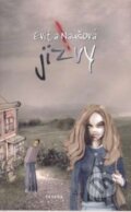 Kniha: Jizvy (Evita Naušová). Karolinum, 2007 Kniha: Jizvy (Evita Naušová). Karolinum, 2007