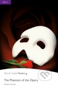 Kniha: The Phantom of the Opera (Gaston Leroux). Pearson, 2008 Kniha: The Phantom of the Opera (Gaston Leroux). Pearson, 2008