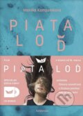 Kniha: Piata loď (Monika Kompaníková). Artforum, 2017 Kniha: Piata loď (Monika Kompaníková). Artforum, 2017