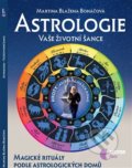 Kniha: Astrologie (Martina Blažena Boháčová). Astrolife.cz, 2017 Kniha: Astrologie (Martina Blažena Boháčová). Astrolife.cz, 2017